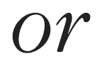 or